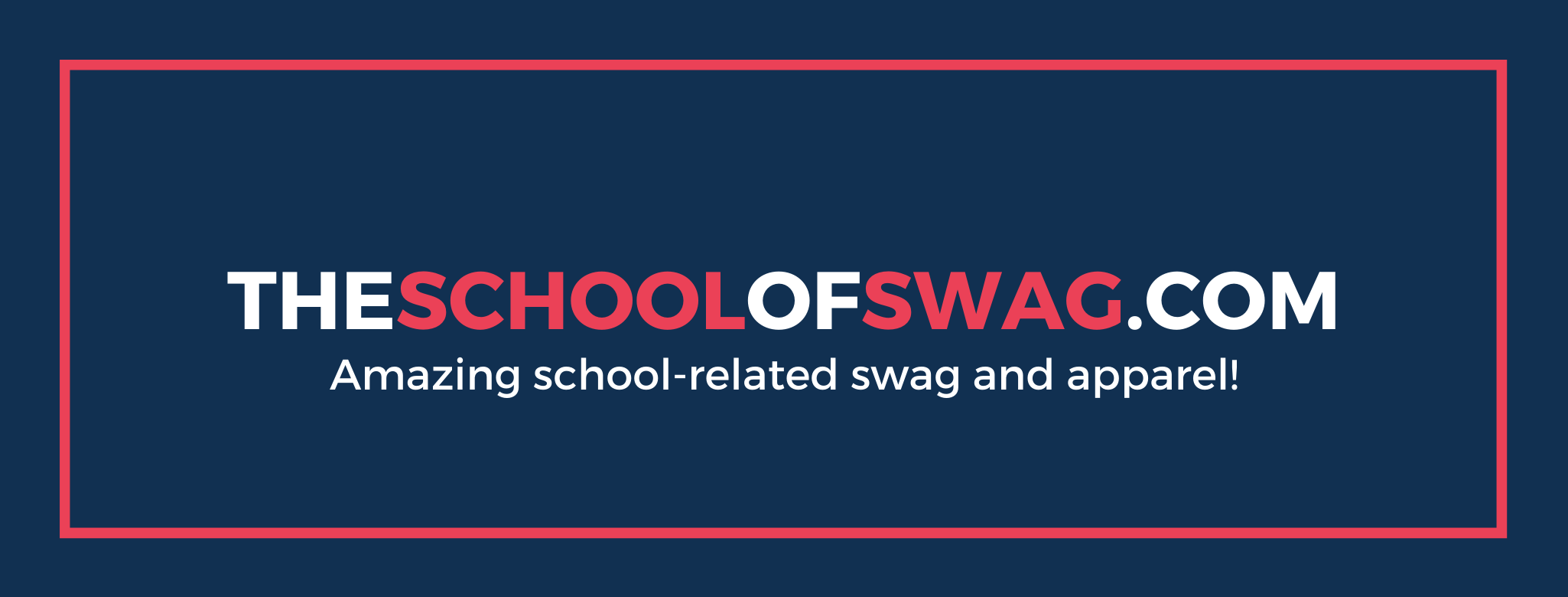 TheSchoolofSwag.com - Amazing school-related swag and apparel!