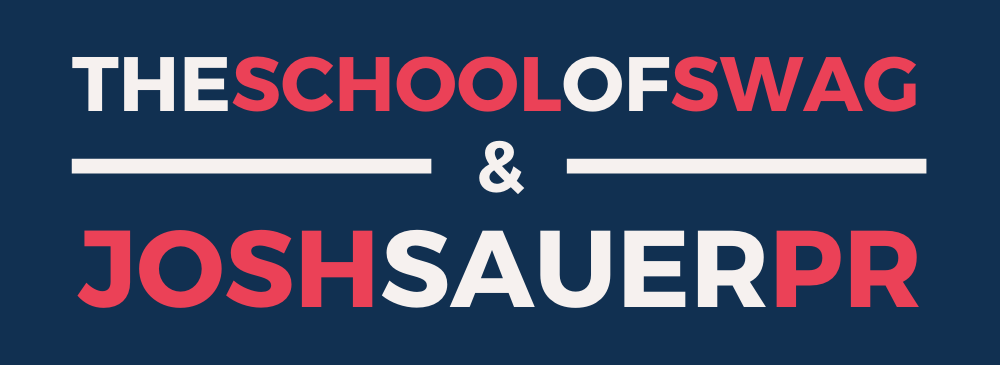 The School of Swag & Josh Sauer PR